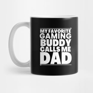 My gaming buddy calls me dad! Mug